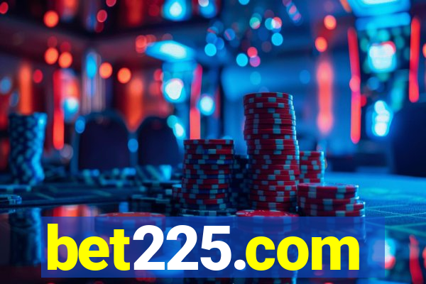 bet225.com