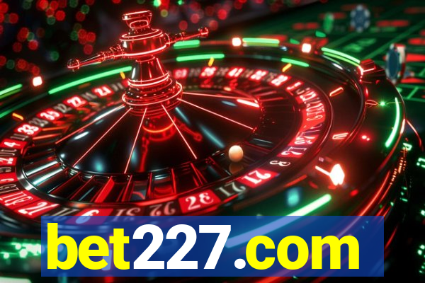 bet227.com