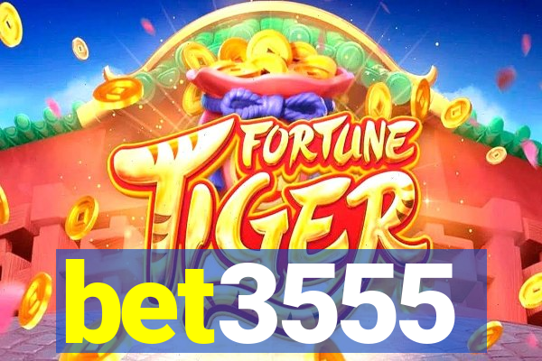 bet3555