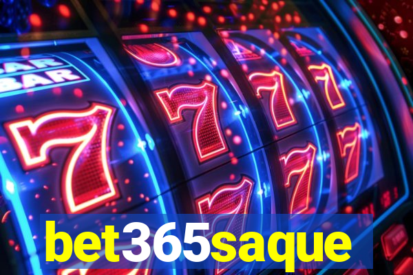 bet365saque