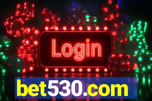 bet530.com