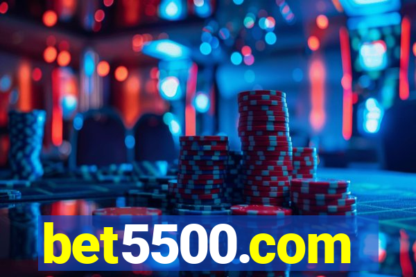 bet5500.com