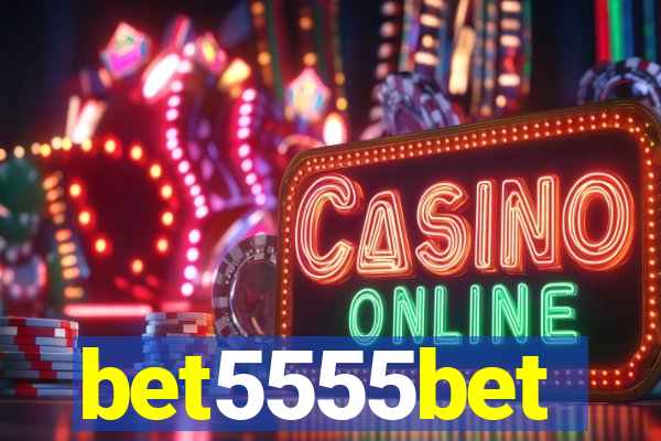 bet5555bet