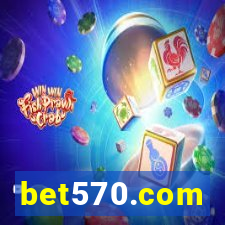 bet570.com