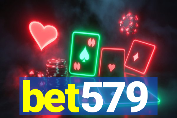 bet579