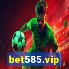 bet585.vip