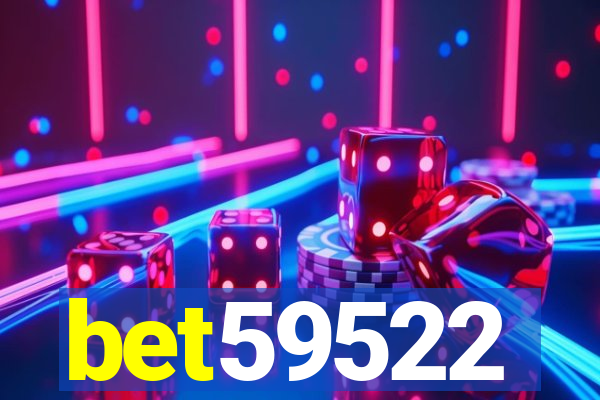 bet59522