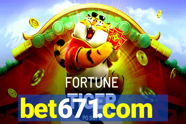 bet671.com