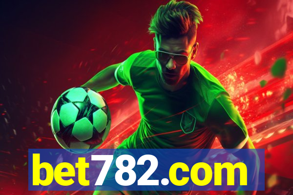 bet782.com