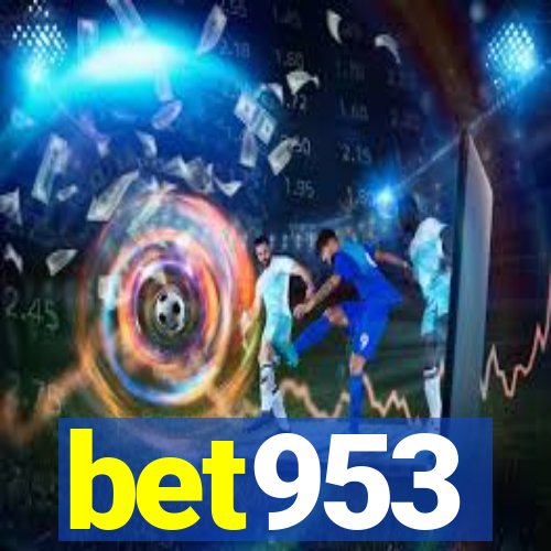 bet953