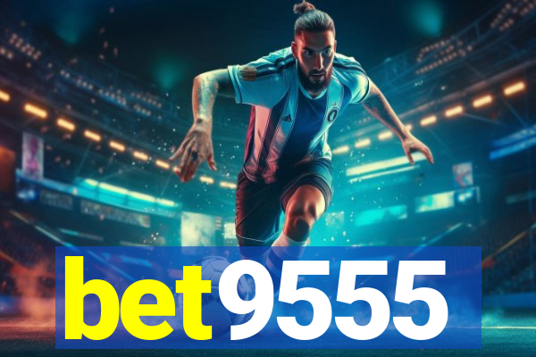bet9555