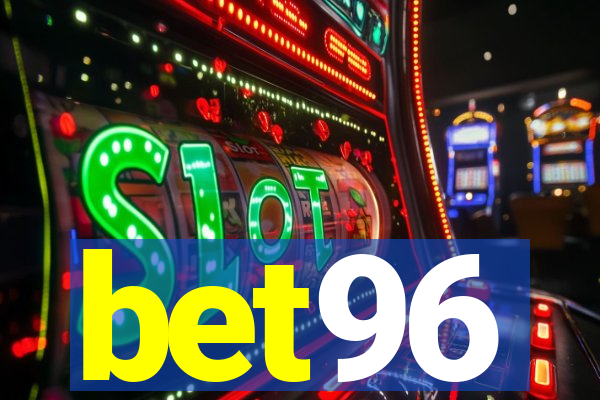 bet96