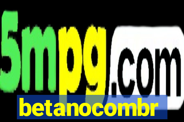 betanocombr