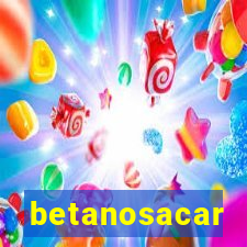 betanosacar