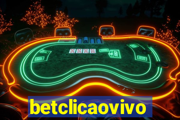 betclicaovivo