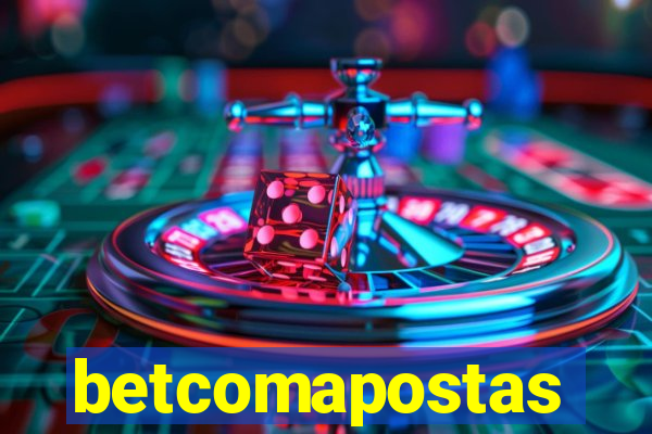 betcomapostas