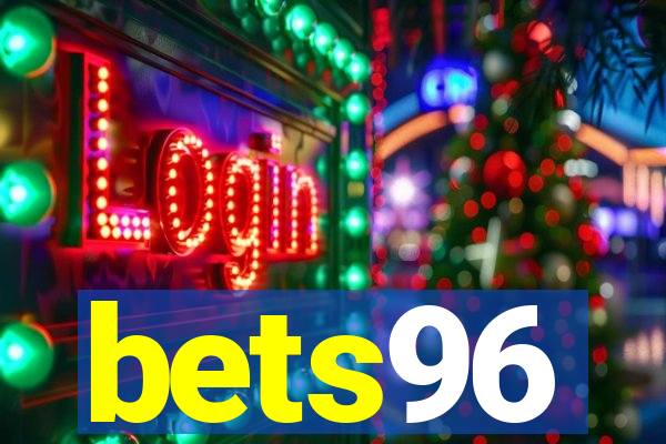 bets96