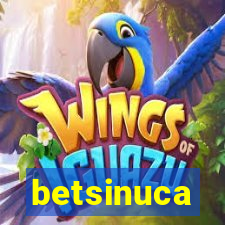 betsinuca
