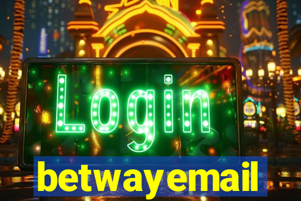 betwayemail