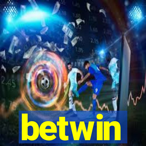 betwin