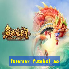 futemax futebol ao vivo brasil