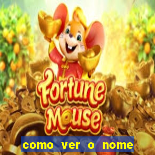 como ver o nome da rifa antes de abrir