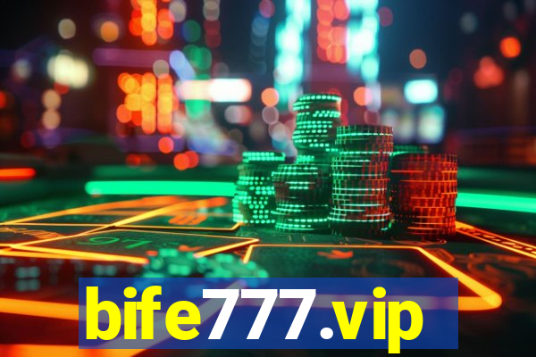bife777.vip