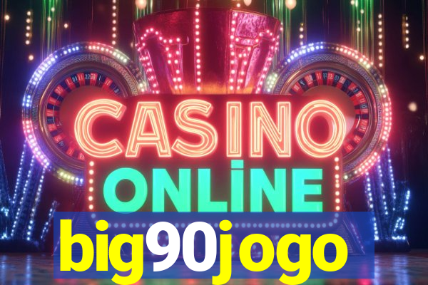 big90jogo