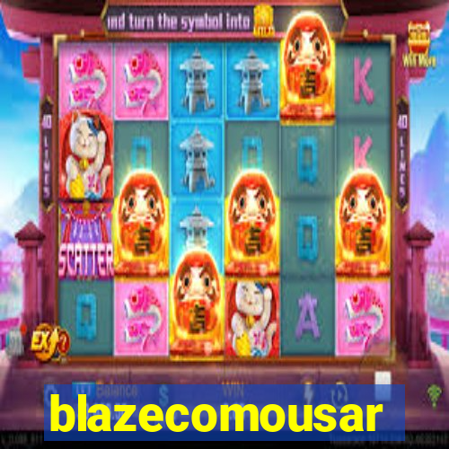 blazecomousar