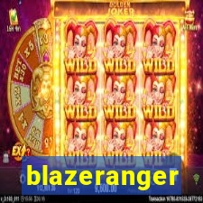 blazeranger