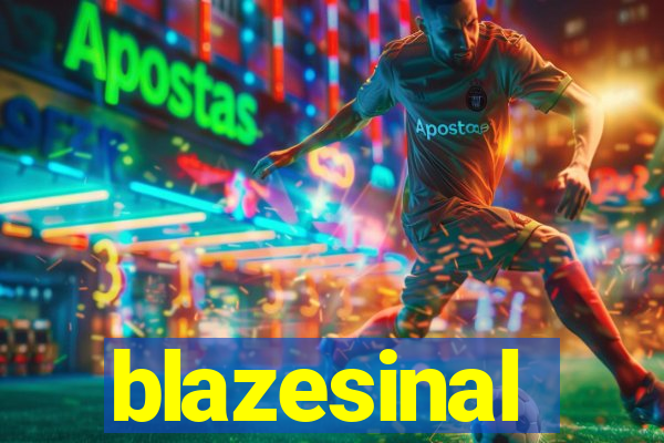 blazesinal