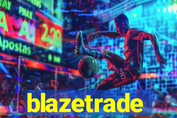 blazetrade