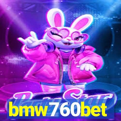 bmw760bet
