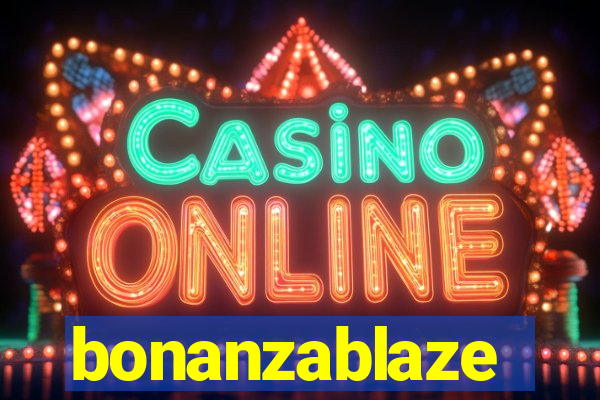 bonanzablaze