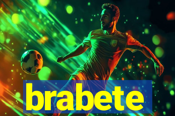 brabete
