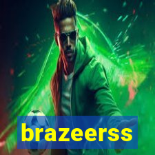 brazeerss
