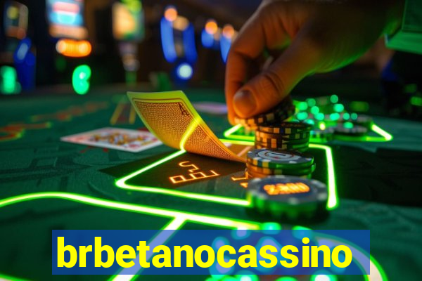 brbetanocassino