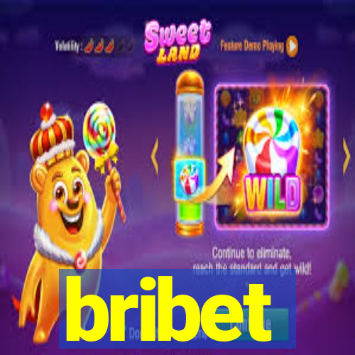bribet