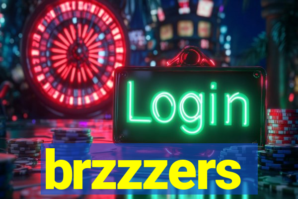 brzzzers