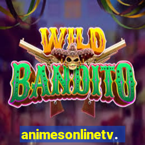 animesonlinetv.net