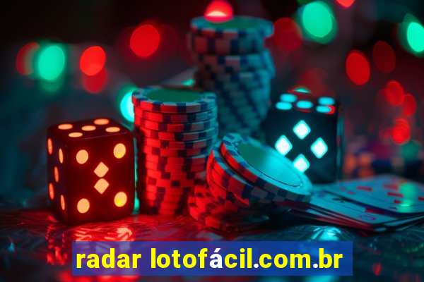 radar lotofácil.com.br