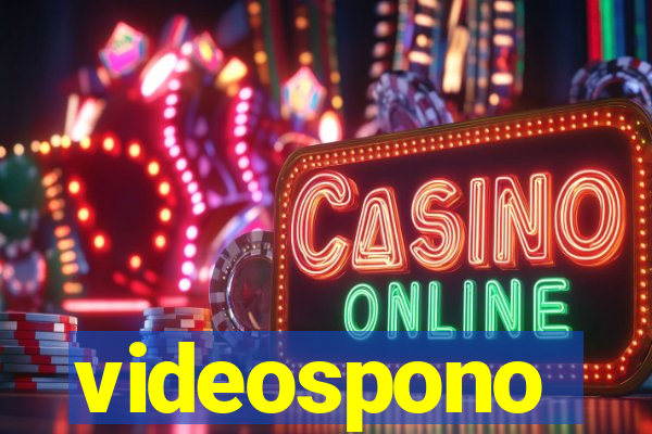 videospono