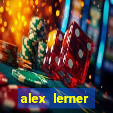 alex lerner jornalista fortuna