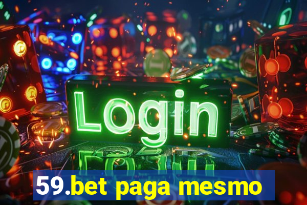 59.bet paga mesmo