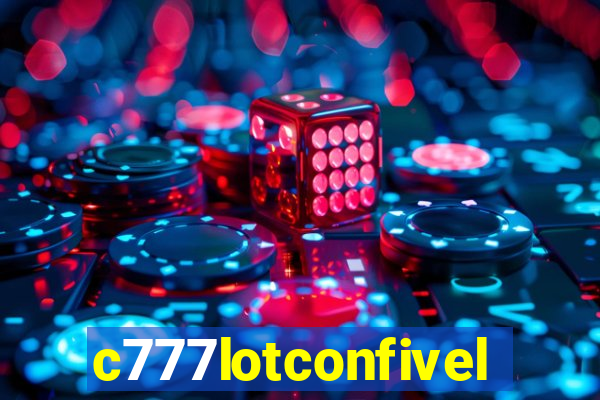 c777lotconfivel
