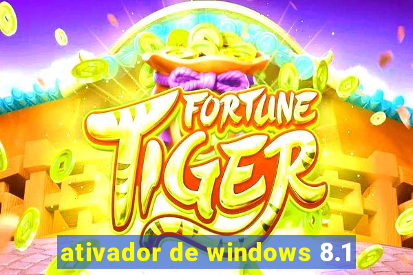 ativador de windows 8.1