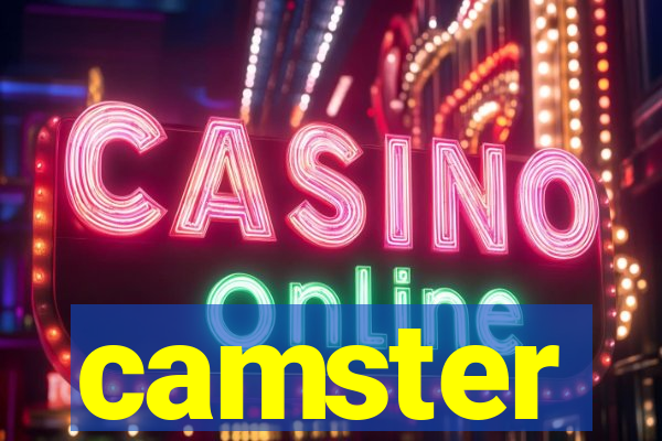 camster