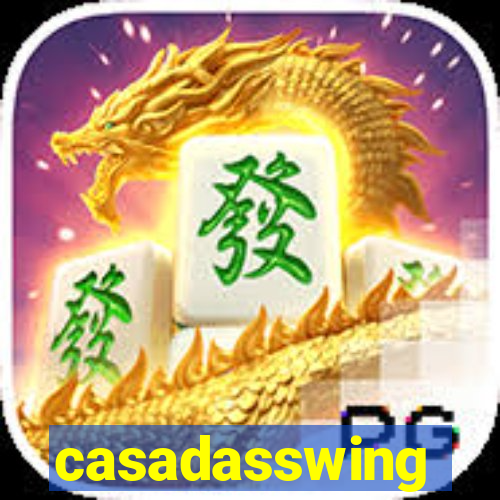 casadasswing