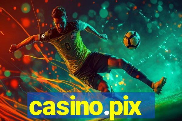 casino.pix