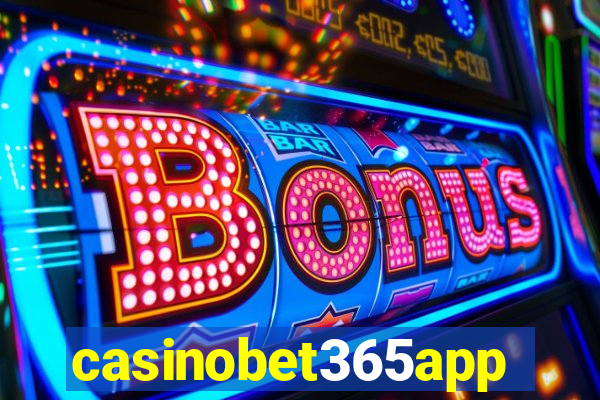 casinobet365app